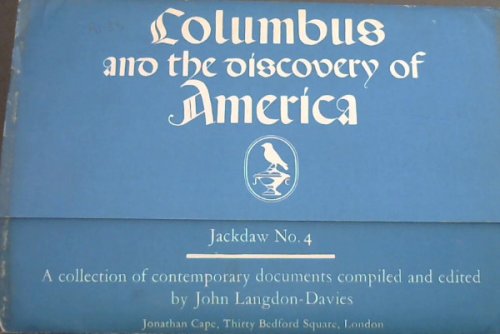 Columbus and the discovery of America - A collection of contemporary documents (Jackdaw No 4)