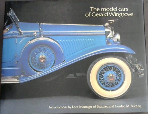 The Model Cars of Gerald Wingrove