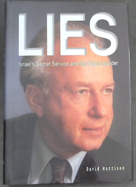 LIES - Israel's Secret Service and the Rabin Murder