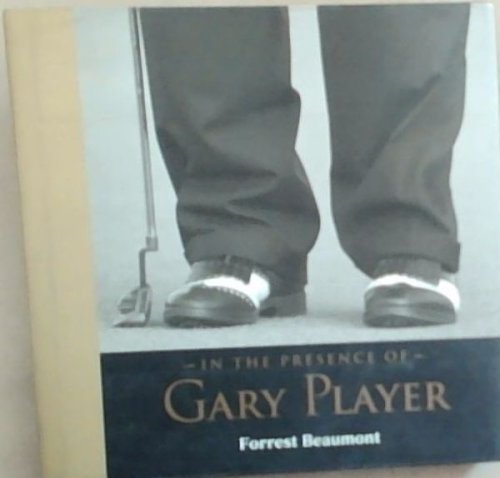 In the Presence of Gary Player