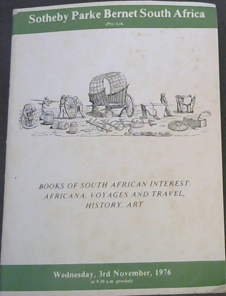 Books of South African Interest: Africana, Voyages and Travel, History, Art