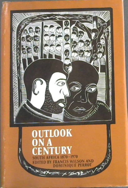 Outlook on a Century: South Africa 1870-1970