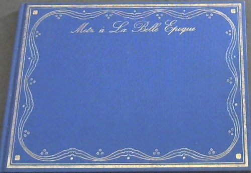 Metz a la Belle Epoque