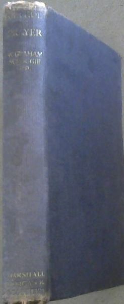 Method in Prayer : An Exposition and Exhortation