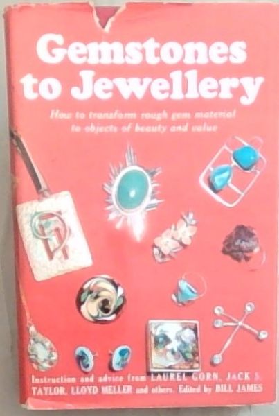 Gemstones to Jewellery : how to transform rough gem material to objects of beauty and value