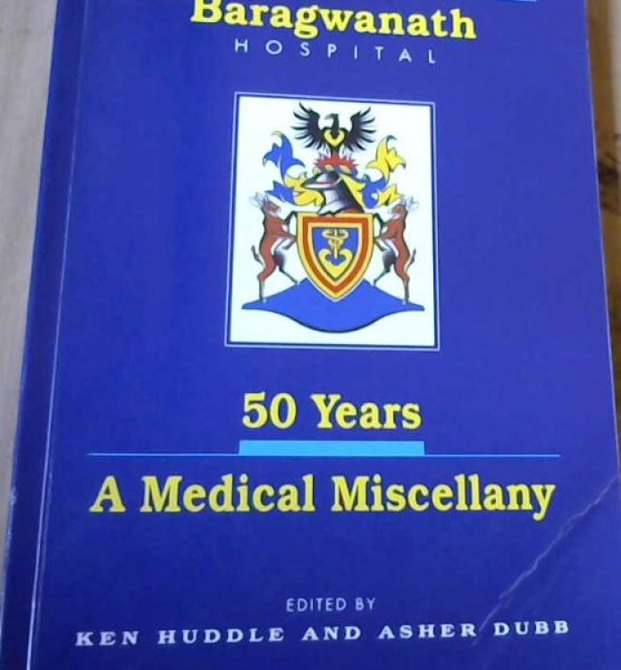 Baragwanath Hospital 50 Years a Medical Miscellany