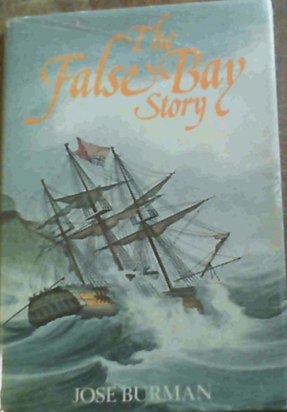 The False Bay Story