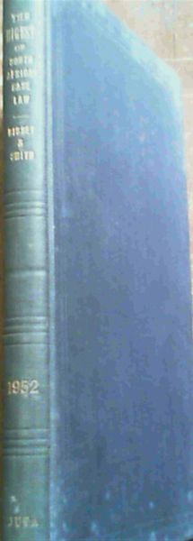 The Digest Of South African Case Law 1952