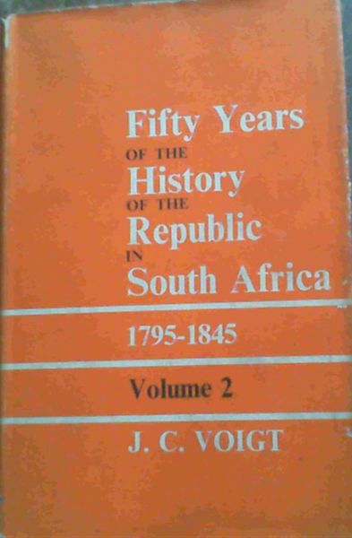 Fifty Years of the History ofthe Republic of South Africa