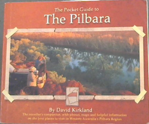 Image for The Pocket Guide to The Pilbara The Pocket Guide to The Pilbara