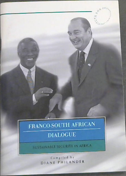 Franco-South African Dialogue (Sustainable Security In Africa)