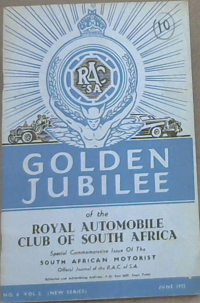Golden Jubilee of the Royal Automobile Club of South Africa, special commemorative Issue of the South African Motorist