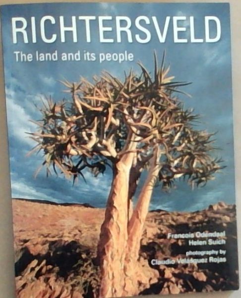 Richtersveld: The Land and Its People