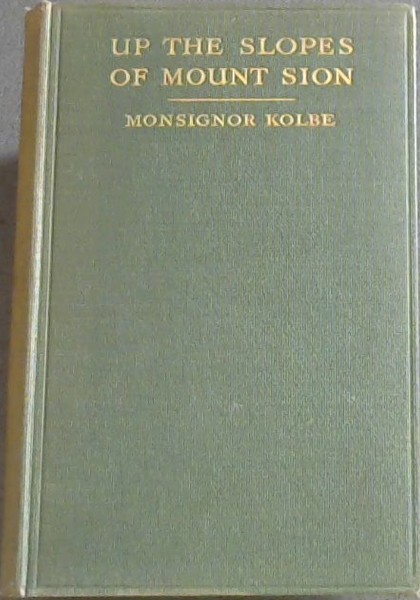 Image for UP THE SLOPES OF MOUNT ION UP THE SLOPES OF MOUNT ION