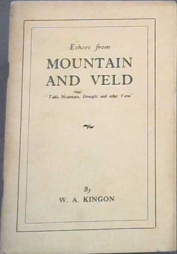 Echoes from Mountain and Veld . 