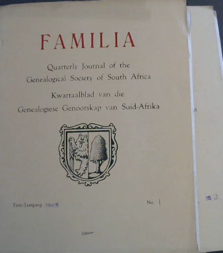 Familia : Quarterly Journal of the Genealogical Society of South Africa / Kwartaalblad van die Genealogiese Genootskap van Suid-Afrika : Year 1964/65, No. 1 to 4 + Index