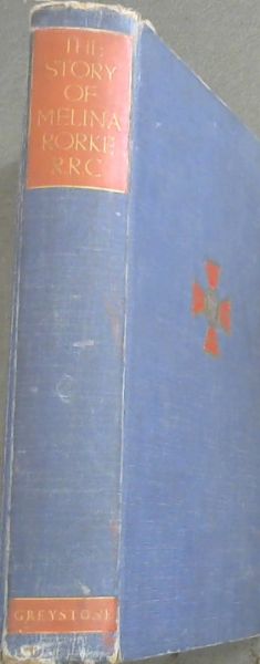 The Story of Melina Rorke R.R.C.