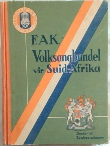 Die F.A.K.- Volksangbundel vir Suid