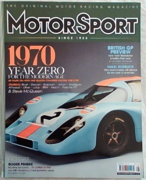 MotorSport: 1977: Year Zero; Breakfast With Roger Penske; British GP Preview August 2010 Vol.86 No.8