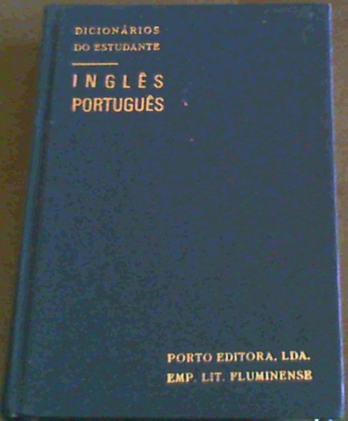 Dicionario de Ingles-Portugues (Dicionarios do Estudante)