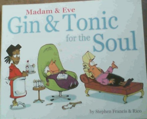 Gin and Tonic for the Soul