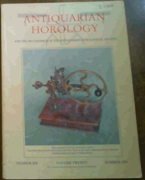 The Antiquarian Horology Vol.XX No.6 Summer 1993