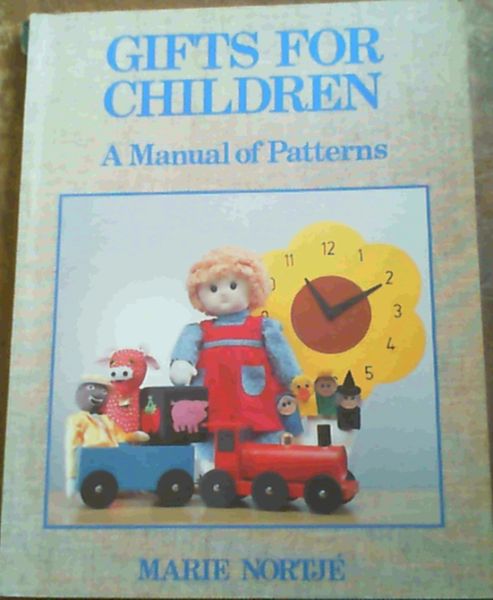 Gifts for Children : A Manual of Patterns