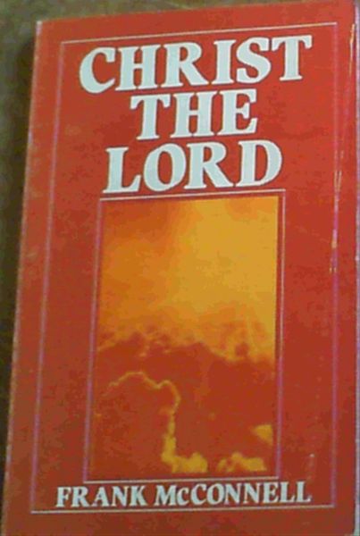 Christ The Lord : Personal Triumph and Final Glory