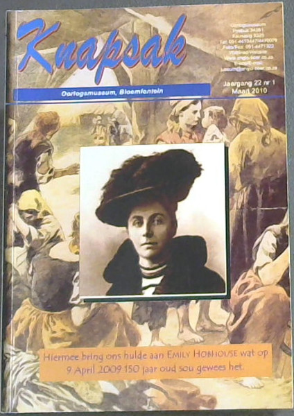Knapsak: Oorlogmuseum, Bloemfontein. Jaargang 22 nr.1 Maart 2010