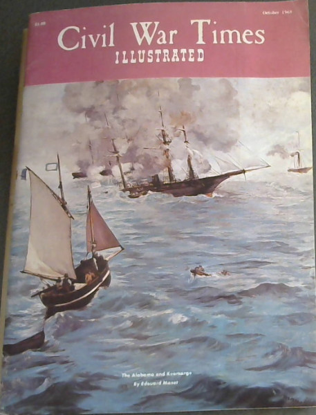 Civil War Times: Illustrated, Vol. VIII, No. 6, October 1969