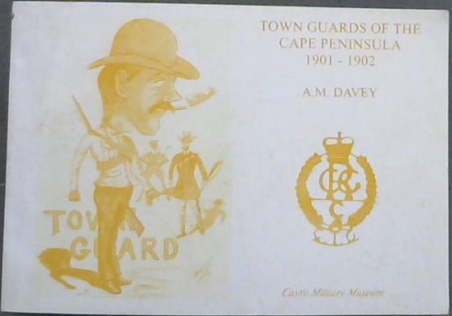 Town guards of the Cape Peninsula, 1901-1902