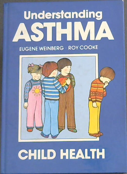 Understanding Asthma - Child Health