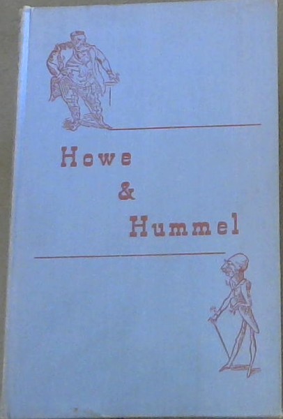 Howe & Hummel - Their True And Scandalous History