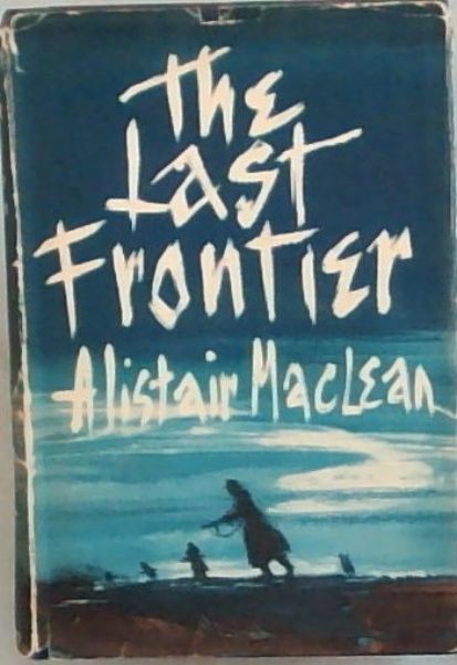 The Last Frontier