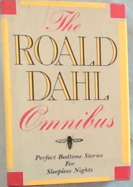 The Roald Dahl Omnibus: Perfect Bedtime Stories for Sleepless Nights
