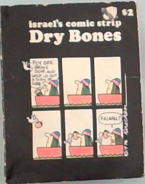 Dry Bones : Israel's Comic Strip