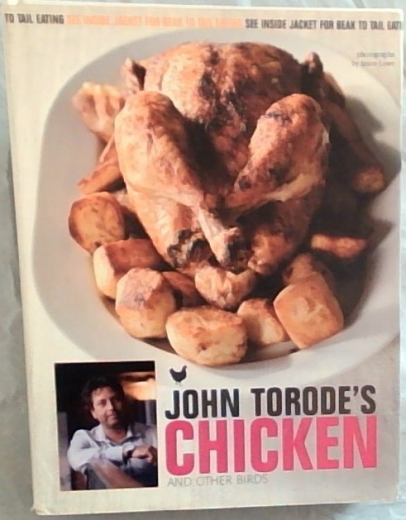 John Torode's Chicken and Other Birds