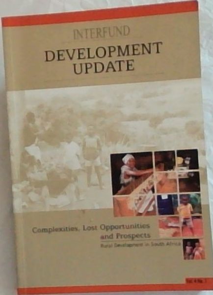 Development Update : complexities, lost opportunities and prospects. Vol. 4 No. 1. March 2003
