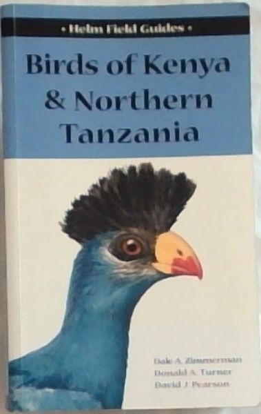 Field Guide to the Birds of Kenya & Northern Tanzania [Helm Field Guides]