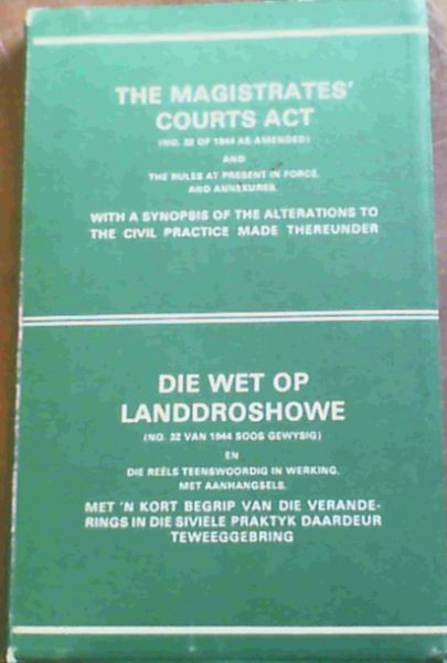 The Magistrates' Courts Act (No 32 of 1944 as Amended) - bilingual