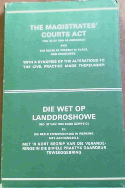 The Magistrates' Courts Act (No 32 of 1944 as Amended) - bilingual