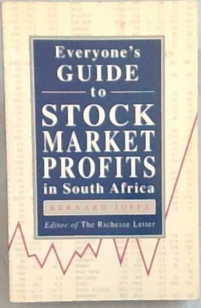 Everyone's Guide to Stock Market Profits in South African Economy