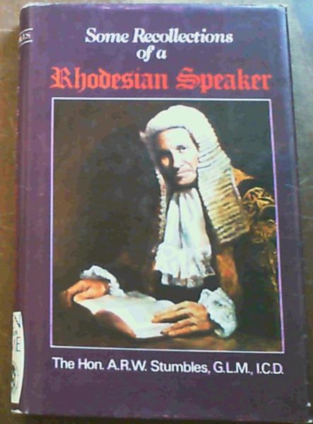 Some Recollections of a Rhodesian Speaker