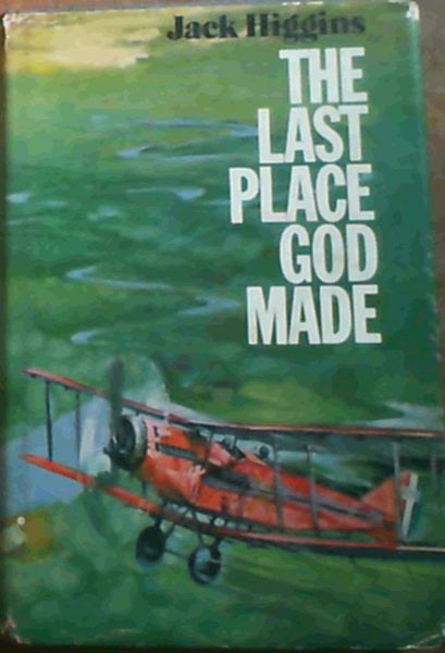The Last Place God Made