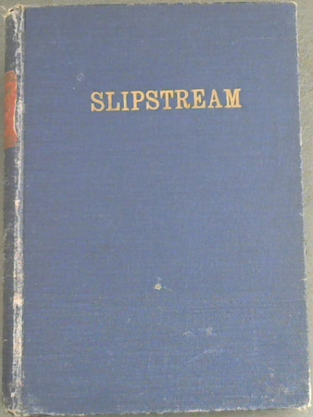 Slipstream : The Airman's Magazine - Vol. 3 No 1 (Friday, 18th September, 1942) - No. 24 (Friday, February 26th, 1943)