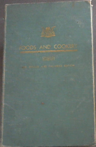 Foods and Cookery (The Housewife's Guide)