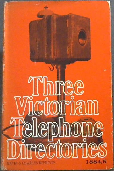 Three Victorian Telephone Directories 1884/5