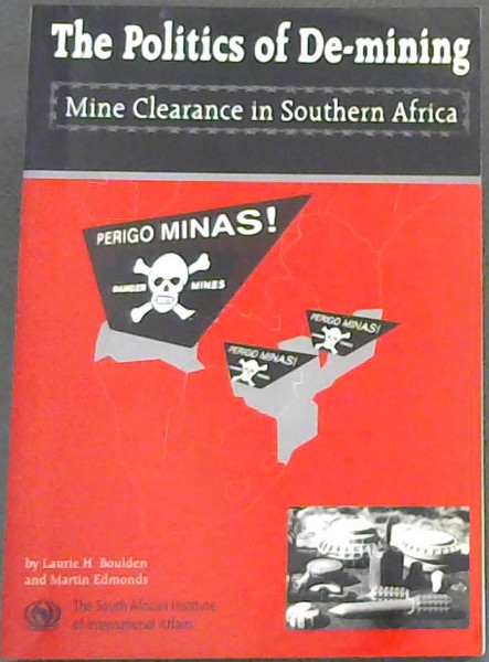 The politics of de-mining: Mine clearance in southern Africa