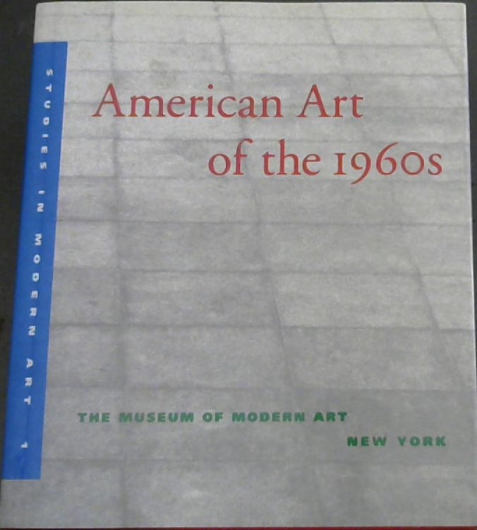 American Art of the Nineteen Sixties - 1960 's (Annual Journal )