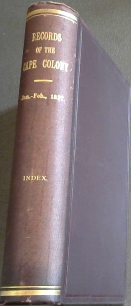 Records of the Cape Colony Volume 30, from 1st January to 24th February 1827
